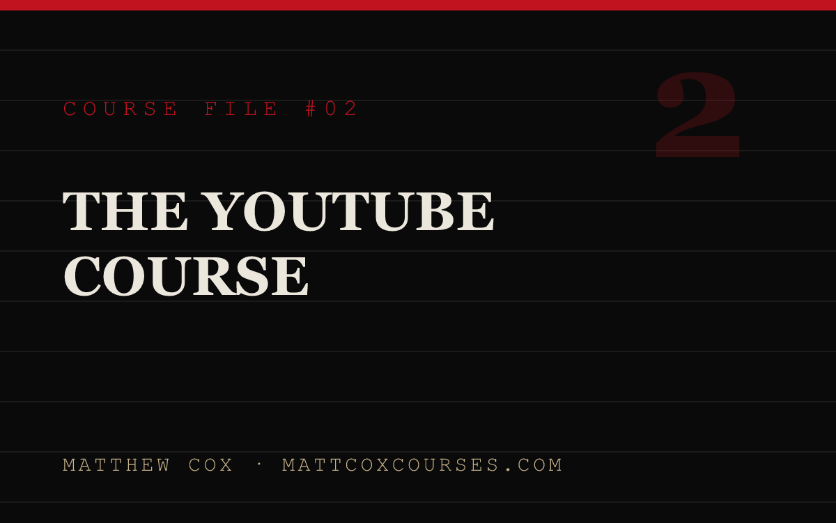 The YouTube Course — course
